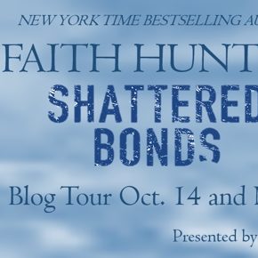 Shattered Bonds by Faith Hunter: Interview & Review