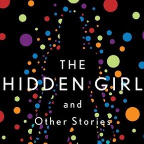 Review: The Hidden Girl and Other Stories by Ken Liu